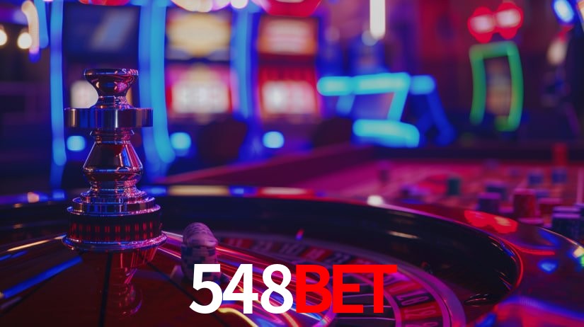 Explore as vantagens do 548BET: serviço profissional e confiabilidade